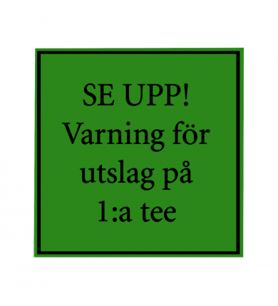Skylt, 320x320 mm - Grön