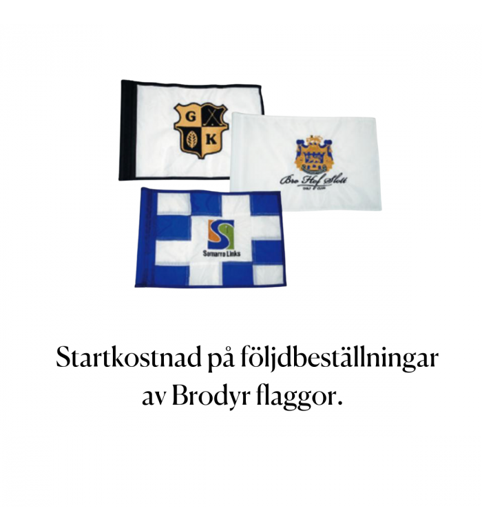 Flagga golf, Brodyr - Startkostnad följdbeställningar